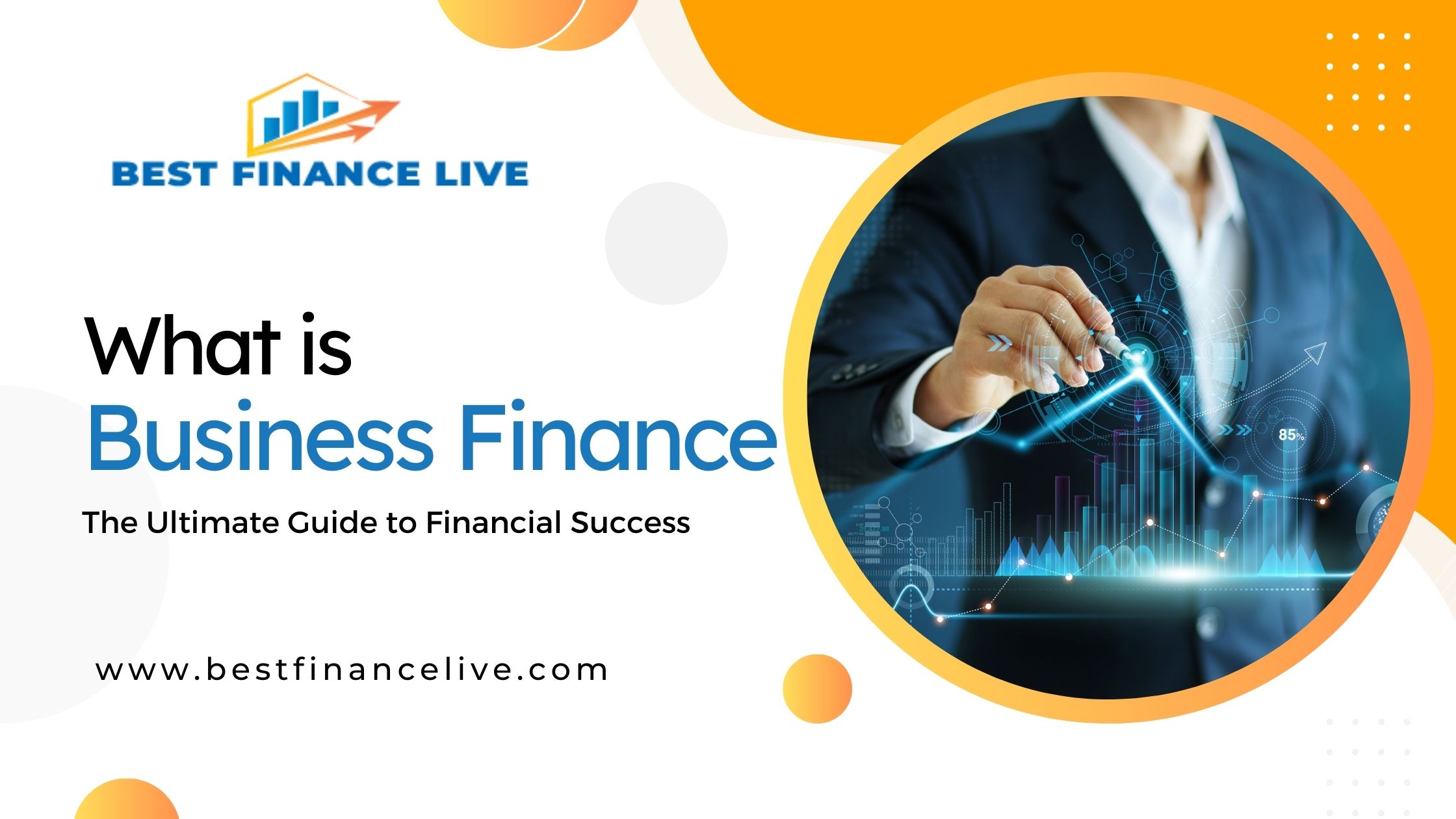 What Is Business Finance The Ultimate Guide to Financial Success